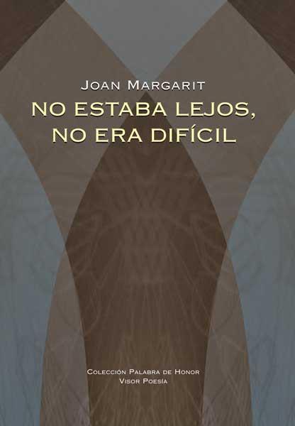 NO ESTABA LEJOS NO ERA DIFICIL | 9788498950663 | JOAN MARGARIT | Llibres Parcir | Llibreria Parcir | Llibreria online de Manresa | Comprar llibres en català i castellà online