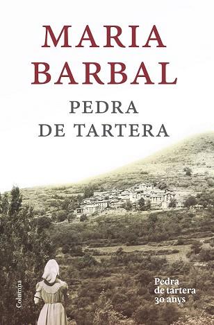 PEDRA DE TARTERA (EDICIÓ COMMEMORATIVA) | 9788466420020 | MARIA BARBAL | Llibres Parcir | Llibreria Parcir | Llibreria online de Manresa | Comprar llibres en català i castellà online