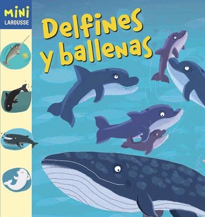 DELFINES Y BALLENAS | 9788415785835 | LAROUSSE EDITORIAL | Llibres Parcir | Llibreria Parcir | Llibreria online de Manresa | Comprar llibres en català i castellà online