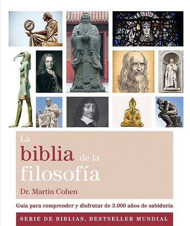 LA BIBLIA DE LA FILOSOFÍA | 9788484456223 | COHEN, DR. MARTIN | Llibres Parcir | Llibreria Parcir | Llibreria online de Manresa | Comprar llibres en català i castellà online