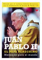 JUAN PABLO II EL PAPA PEREGRINO | 9788428816748 | Llibres Parcir | Llibreria Parcir | Llibreria online de Manresa | Comprar llibres en català i castellà online