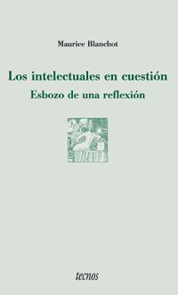 LOS INTELECTUALES EN CUESTION | 9788430939275 | BLANCHOT MAURICE | Llibres Parcir | Llibreria Parcir | Llibreria online de Manresa | Comprar llibres en català i castellà online