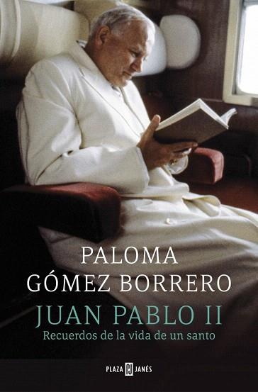 JUAN PABLO II | 9788401346828 | GOMEZ BORRERO,PALOMA | Llibres Parcir | Llibreria Parcir | Llibreria online de Manresa | Comprar llibres en català i castellà online