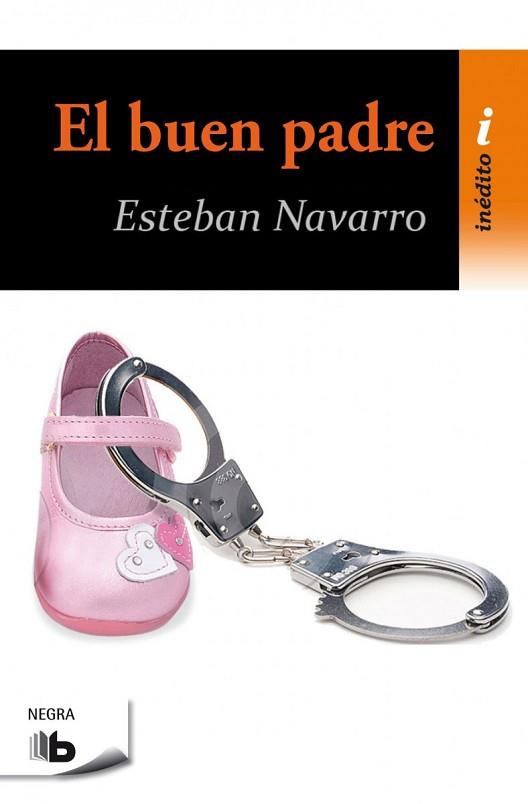 EL BUEN PADRE | 9788490702536 | NAVARRO, ESTEBAN | Llibres Parcir | Llibreria Parcir | Llibreria online de Manresa | Comprar llibres en català i castellà online