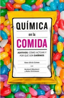 QUÍMICA EN LA COMIDA | 9788417030612 | ULRICH GRIMM, HANS | Llibres Parcir | Llibreria Parcir | Llibreria online de Manresa | Comprar llibres en català i castellà online