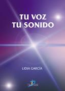 TU VOZ TU SONIDO | 9788479785574 | GARCIA | Llibres Parcir | Llibreria Parcir | Llibreria online de Manresa | Comprar llibres en català i castellà online