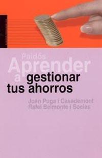 APRENDER A GESTIONAR TUS AHORROS | 9788449315923 | PUGA | Llibres Parcir | Llibreria Parcir | Llibreria online de Manresa | Comprar llibres en català i castellà online