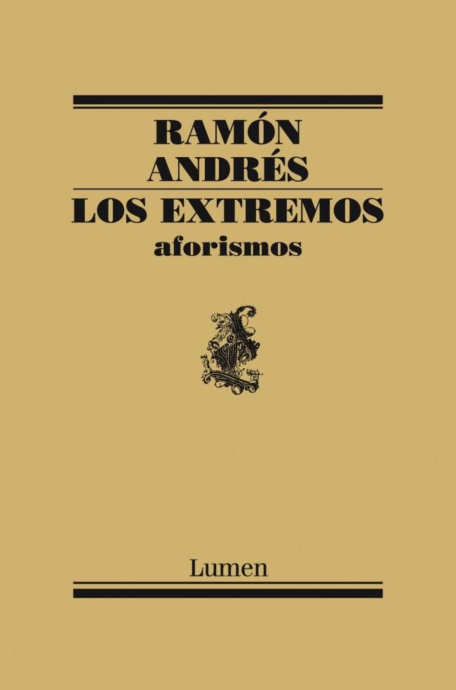 LOS EXTREMOS aforismos | 9788426418753 | RAMON ANDRES | Llibres Parcir | Llibreria Parcir | Llibreria online de Manresa | Comprar llibres en català i castellà online