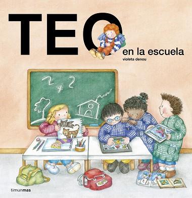 TEO EN LA ESCUELA | 9788408143598 | DENOU, VIOLETA | Llibres Parcir | Llibreria Parcir | Llibreria online de Manresa | Comprar llibres en català i castellà online