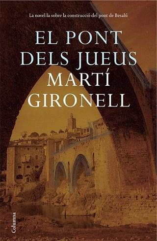 EL PONT DELS JUEUS | 9788466408042 | MARTI GIRONELL | Llibres Parcir | Llibreria Parcir | Llibreria online de Manresa | Comprar llibres en català i castellà online