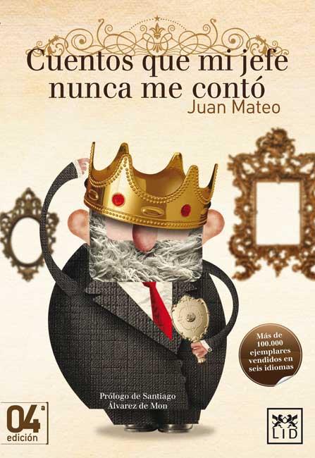 CUENTOS QUE MI JEFE NUNCA ME CONTÓ | 9788483566336 | MATEO, JUAN | Llibres Parcir | Llibreria Parcir | Llibreria online de Manresa | Comprar llibres en català i castellà online