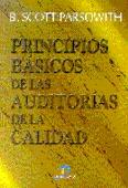 PRINCIPIOS BASICOS DE LAS AUDITORIAS DE LA CALIDAD | 9788479783839 | SCOTT PARSOWITH | Llibres Parcir | Llibreria Parcir | Llibreria online de Manresa | Comprar llibres en català i castellà online