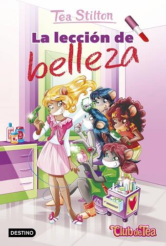 LA LECCIÓN DE BELLEZA | 9788408176305 | STILTON, TEA | Llibres Parcir | Llibreria Parcir | Llibreria online de Manresa | Comprar llibres en català i castellà online