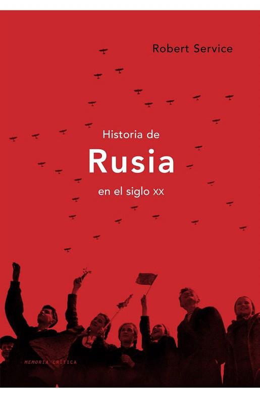 HISTORIA DE RUSIA EN EL SIGLO XX | 9788498921250 | ROBERT SERVICE | Llibres Parcir | Llibreria Parcir | Llibreria online de Manresa | Comprar llibres en català i castellà online