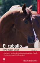 EL CABALLO CIEN TRUCOS UTILES | 9788425509070 | LUX | Llibres Parcir | Llibreria Parcir | Llibreria online de Manresa | Comprar llibres en català i castellà online