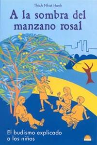 A LA SOMBRA DEL MANZANO ROSA | 9788497540797 | NHAT HANH THICH | Llibres Parcir | Llibreria Parcir | Llibreria online de Manresa | Comprar llibres en català i castellà online