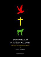 LA DIVINITZACIO DE JESUS DE NATZARET | 9788497915779 | Llibres Parcir | Librería Parcir | Librería online de Manresa | Comprar libros en catalán y castellano online