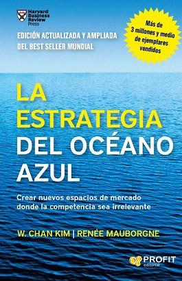 LA ESTRATEGIA DEL OCÉANO AZUL | 9788416115891 | KIM, W. CHAN/MAUBORGNE, RENÉE | Llibres Parcir | Llibreria Parcir | Llibreria online de Manresa | Comprar llibres en català i castellà online