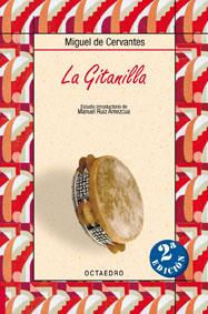 LA GITANILLA octaedro | 9788480637213 | MIGUEL DE CERVANTES | Llibres Parcir | Llibreria Parcir | Llibreria online de Manresa | Comprar llibres en català i castellà online