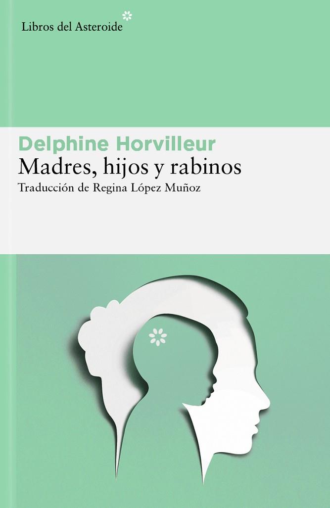 MADRES, HIJOS Y RABINOS | 9788419089854 | HORVILLEUR, DELPHINE | Llibres Parcir | Llibreria Parcir | Llibreria online de Manresa | Comprar llibres en català i castellà online