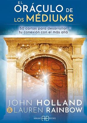 EL ORÁCULO DE LOS MÉDIUMS | 9788417851729 | HOLLAND, JOHN/RAINBOW, LAUREN | Llibres Parcir | Llibreria Parcir | Llibreria online de Manresa | Comprar llibres en català i castellà online