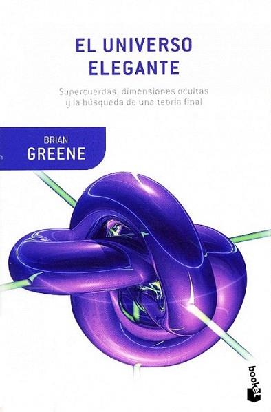 El universo elegante | 9788408007012 | Brian Greene | Llibres Parcir | Llibreria Parcir | Llibreria online de Manresa | Comprar llibres en català i castellà online