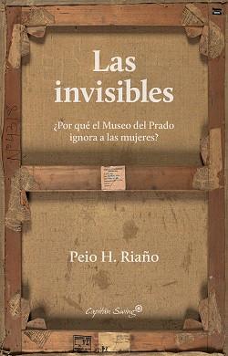 LAS INVISIBLES | 9788412135411 | H. RIAÑO, PEIO | Llibres Parcir | Llibreria Parcir | Llibreria online de Manresa | Comprar llibres en català i castellà online