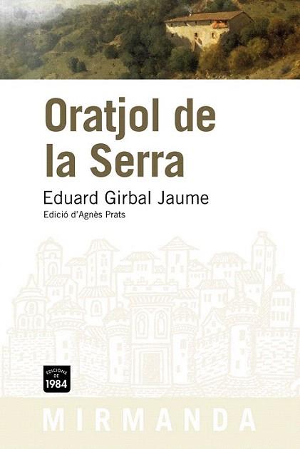 ORATJOL DE LA SERRA | 9788492440702 | GIRBAL JAUME E | Llibres Parcir | Llibreria Parcir | Llibreria online de Manresa | Comprar llibres en català i castellà online