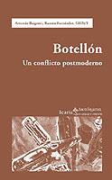 BOTELLON UN CONFLICTO POSTMODERNO | 9788474266924 | BAIGORRI ARTEMIO FERNANDEZ RAMON | Llibres Parcir | Llibreria Parcir | Llibreria online de Manresa | Comprar llibres en català i castellà online