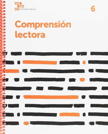 COMPRENSIÓN LECTORA 6 PRIMARIA BAULA | 9788447934447 | ARAYA OLAZARÁN, CLAUDIA / GARCIA HACZEK, MANUEL | Llibres Parcir | Llibreria Parcir | Llibreria online de Manresa | Comprar llibres en català i castellà online