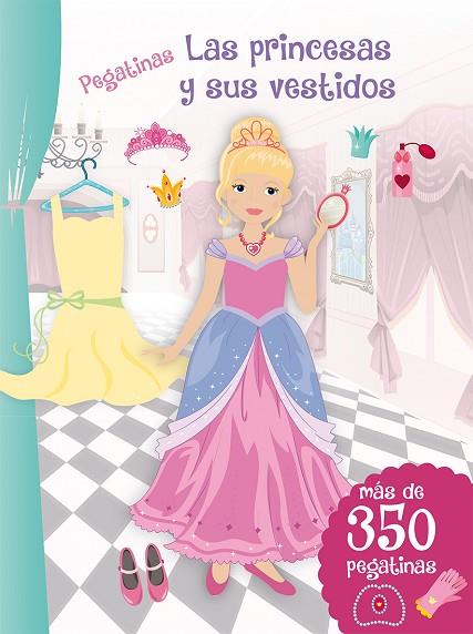 PEGATINAS - LAS PRINCESAS Y SUS VESTISOS | 9788416648108 | VARIOS AUTORES | Llibres Parcir | Llibreria Parcir | Llibreria online de Manresa | Comprar llibres en català i castellà online