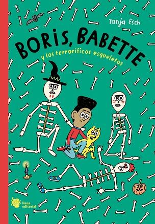 BORIS, BABETTE Y LOS TERRORÍFICOS ESQUELETOS | 9788412680898 | ESCH, TANJA | Llibres Parcir | Llibreria Parcir | Llibreria online de Manresa | Comprar llibres en català i castellà online