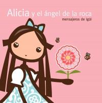 ALICIA Y EL ANGEL DE LA ROCA mensajeros de igui | 9788467033786 | ESTEBAN A MORENO I | Llibres Parcir | Llibreria Parcir | Llibreria online de Manresa | Comprar llibres en català i castellà online