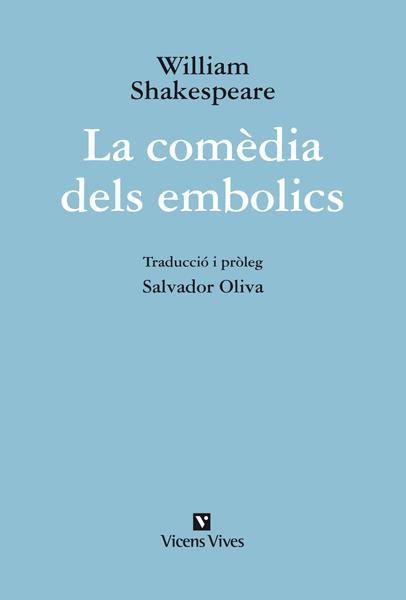 LA COMEDIA DELS EMBOLICS | 9788431699680 | RODRIGUEZ BERNABE, ROSA/Y OTROS | Llibres Parcir | Llibreria Parcir | Llibreria online de Manresa | Comprar llibres en català i castellà online