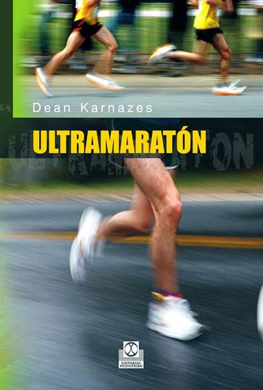 ULTRAMARATON | 9788480199360 | DEAN KARNAZES | Llibres Parcir | Llibreria Parcir | Llibreria online de Manresa | Comprar llibres en català i castellà online