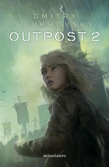 OUTPOST Nº 02 | 9788445014783 | GLUKHOVSKY, DMITRY | Llibres Parcir | Llibreria Parcir | Llibreria online de Manresa | Comprar llibres en català i castellà online