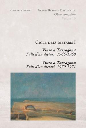 CICLE DELS DIETARIS I viure Tarragona 1966 1969 1970 1971 | 9788497917759 | BLADE DESUMVILA ARTUR | Llibres Parcir | Llibreria Parcir | Llibreria online de Manresa | Comprar llibres en català i castellà online