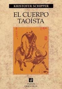 EL CUERPO TAOISTA | 9788449313943 | SCHIPPER | Llibres Parcir | Llibreria Parcir | Llibreria online de Manresa | Comprar llibres en català i castellà online