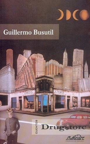 DRUGSTORE CUENTOS | 9788495642257 | BUSUTIL GUILLERMO | Llibres Parcir | Llibreria Parcir | Llibreria online de Manresa | Comprar llibres en català i castellà online