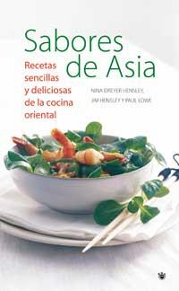 SABORES DE ASIA | 9788478711314 | DREYER HENSLEY | Llibres Parcir | Llibreria Parcir | Llibreria online de Manresa | Comprar llibres en català i castellà online