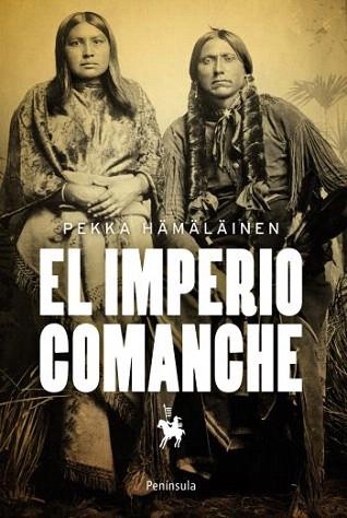 EL IMPERIO COMANCHE | 9788499420790 | PEKKA HAMALAINEN | Llibres Parcir | Llibreria Parcir | Llibreria online de Manresa | Comprar llibres en català i castellà online