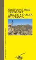 CERDANYA CIRCUITS ALTA MUNTANYA | 9788478269693 | Llibres Parcir | Librería Parcir | Librería online de Manresa | Comprar libros en catalán y castellano online