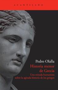 Historia menor de Grecia | 9788415277729 | Olalla González, Pedro | Llibres Parcir | Llibreria Parcir | Llibreria online de Manresa | Comprar llibres en català i castellà online