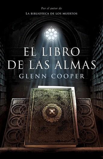 EL LIBRO DE LAS ALMAS tela | 9788425346088 | GLENN COOPER | Llibres Parcir | Llibreria Parcir | Llibreria online de Manresa | Comprar llibres en català i castellà online