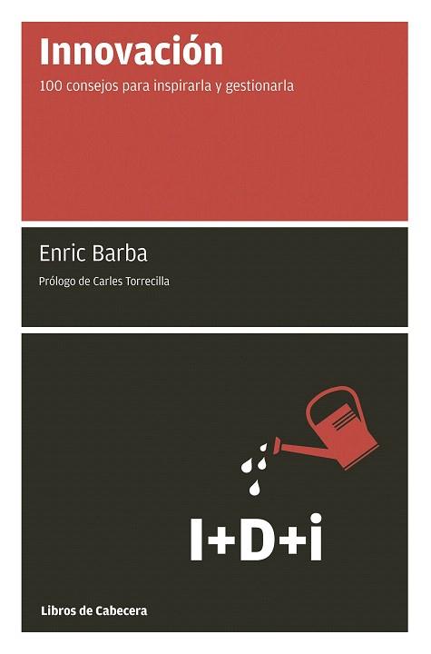 INNOVACIÓN | 9788493830335 | BARBA IBÁÑEZ, ENRIC | Llibres Parcir | Llibreria Parcir | Llibreria online de Manresa | Comprar llibres en català i castellà online