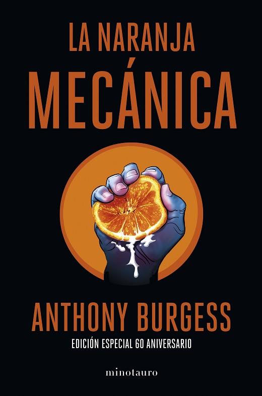 LA NARANJA MECÁNICA 60 ANIVERSARIO | 9788445013816 | BURGESS, ANTHONY | Llibres Parcir | Llibreria Parcir | Llibreria online de Manresa | Comprar llibres en català i castellà online