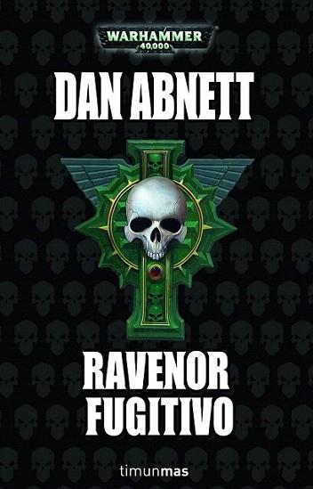 Ravenor fugitivo | 9788448044770 | Dan Abnett | Llibres Parcir | Llibreria Parcir | Llibreria online de Manresa | Comprar llibres en català i castellà online