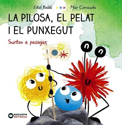 LA PILOSA, EL PELAT I EL PUNXEGUT. SURTEN A PASSEJAR | 9788448959609 | BALDÓ, ESTEL | Llibres Parcir | Llibreria Parcir | Llibreria online de Manresa | Comprar llibres en català i castellà online