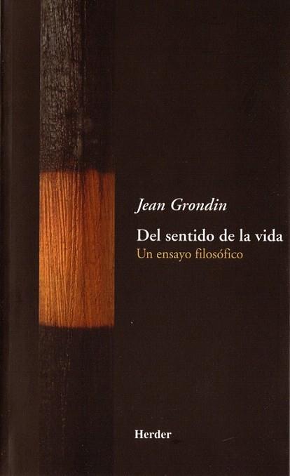 DEL SENTIDO DE LA VIDA | 9788425423802 | GRONDIN | Llibres Parcir | Llibreria Parcir | Llibreria online de Manresa | Comprar llibres en català i castellà online