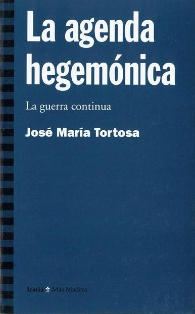 LA AGENDA HEGEMONICA | 9788474266368 | TORTOSA JOSE MARIA | Llibres Parcir | Librería Parcir | Librería online de Manresa | Comprar libros en catalán y castellano online